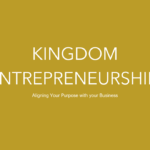 Kingdom Entrepreneurship